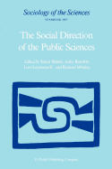 The Social Direction of the Public Sciences: Causes and Consequences of Co-Operation Between Scientists and Non-Scientific Groups