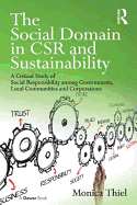 The Social Domain in Csr and Sustainability: A Critical Study of Social Responsibility Among Governments, Local Communities and Corporations