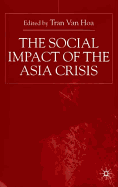 The Social Impact of the Asia Crisis