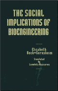 The Social Implications Of Bioengineering