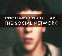 The Social Network [Original Score] - Trent Reznor and Atticus Ross