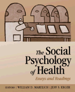 The Social Psychology of Health: Essays and Readings