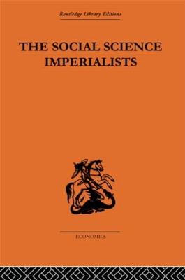 The Social Science Imperialists - Harcourt, G. C.