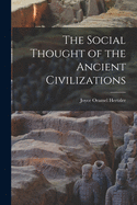 The Social Thought of the Ancient Civilizations