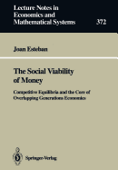 The Social Viability of Money: Competitive Equilibria and the Core of Overlapping Generations Economies