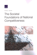 The Societal Foundations of National Competitiveness