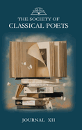 The Society of Classical Poets Journal XII