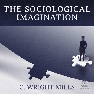 The Sociological Imagination - Mills, C. Wright