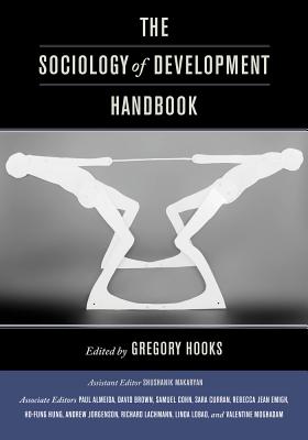 The Sociology of Development Handbook - Hooks, Gregory (Editor)