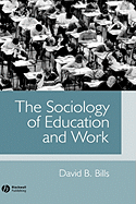 The Sociology of Education and Work