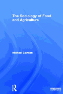 The Sociology of Food and Agriculture