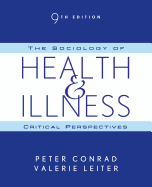 The Sociology of Health & Illness: Critical Perspectives