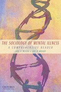 The Sociology of Mental Illness: A Comprehensive Reader