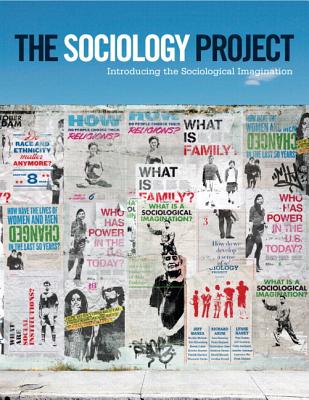 The Sociology Project: Introducing the Sociological Imagination Plus NEW MySocLab with eText -- Access Card Package - Manza, Jeff, and Arum, Richard, and Haney, Lynne