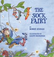 The Sock Fairy: A Humorous and Magical Explanation for Missing Socks