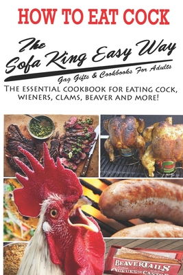 The Sofa King Easy Way Gag Gifts & Cookbooks For Adults - Kream, Kristy