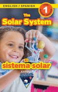 The Solar System: Bilingual (English / Spanish) (Ingl?s / Espaol) Exploring Space (Engaging Readers, Level 1)