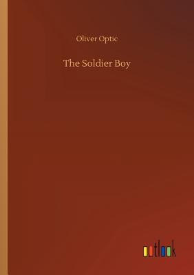 The Soldier Boy - Optic, Oliver