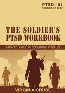 The Soldier's PTSD Workbook