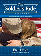 The Soldier's Ride: Inspiration from Desperation