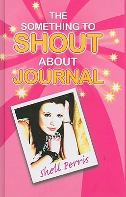 The Something to Shout About Journal - Perris, Shell