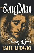 The Son of Man the Story of Jesus
