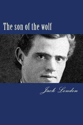 The Son of the Wolf - London, Jack