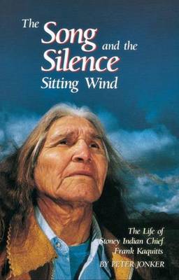 The Song and the Silence: Sitting Wind - Jonker, Peter