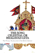 The Song Celestial or Bhagavad-Gita