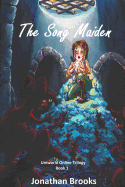 The Song Maiden: A Litrpg Journey