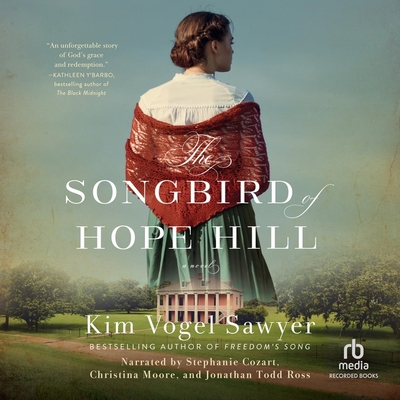 The Songbird of Hope Hill - Sawyer, Kim Vogel