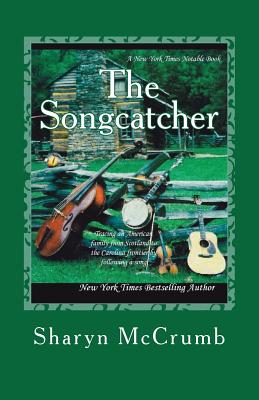The Songcatcher: A Ballad Novel - McCrumb, Sharyn