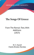 The Songs Of Greece: From The Romaic Text, With Additions (1825)