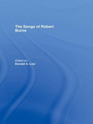 The Songs of Robert Burns - Low, Donald (Editor)