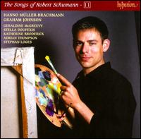 The Songs of Robert Schumann, Vol. 11 - Adrian Thompson (tenor); Geraldine McGreevy (soprano); Graham Johnson (piano); Hanno Muller-Brachmann (baritone);...