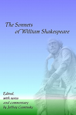 The Sonnets Of William Shakespeare - Caminsky, Jeffrey