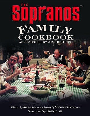 "The Sopranos" Family Cookbook - Rucker, Allen