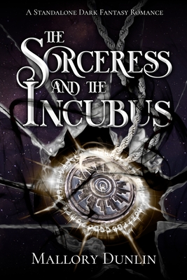 The Sorceress and the Incubus - Dunlin, Mallory