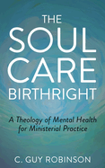 The Soul Care Birthright