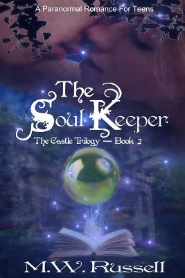 The Soul Keeper - Lavergne, Kathy (Editor), and Russell, M W