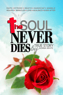 The Soul Never Dies