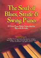 The Soul of Blues, Stride & Swing Piano - Scivales, Riccardo