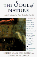 The Soul of Nature: Celebrating the Spirit of the Earth