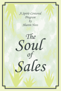 The Soul of Sales