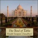 The Soul of Tabla - Shri Swapan Chaudhuri