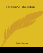 The Soul Of The Indian