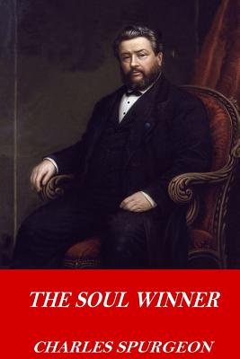 The Soul Winner - Spurgeon, Charles