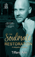 The Soulmate Restoration: A Telepathy Romance