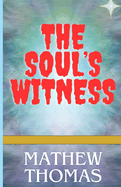 The Soul's Witness