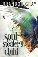 The Soulstealer's Child